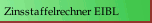 Zinsstaffelrechner EIBL