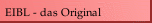 EIBL das Original
